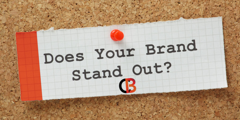 Does your Brand Stick Out?