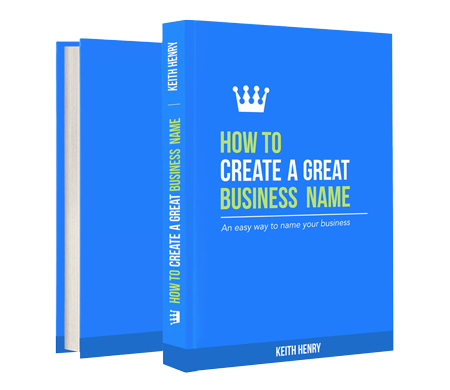 How to create a great business name by Keith Henry of KickStreet